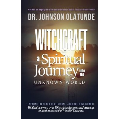 Witchcraft: A Spiritual Journey Into the Unkown: Exposing the Power of Witchcraft and How to Overcome It Paperback, Mark Asemota