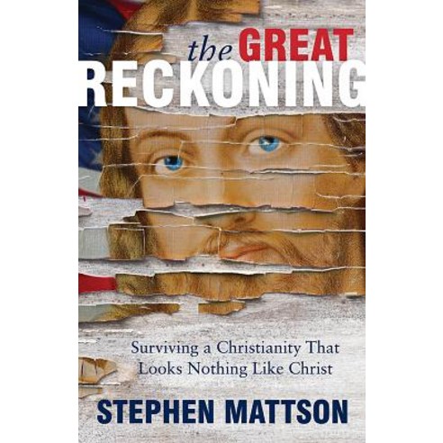 The Great Reckoning: Surviving a Christianity That Looks Nothing Like Christ Hardcover, Herald Press (VA)