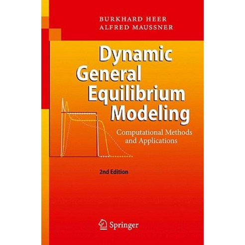 Dynamic General Equilibrium Modeling: Computational Methods and Applications Paperback, Springer