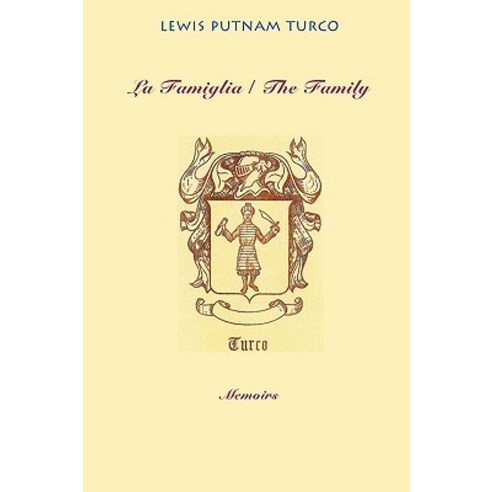 La Famiglia: The Family Paperback, Bordighera Press