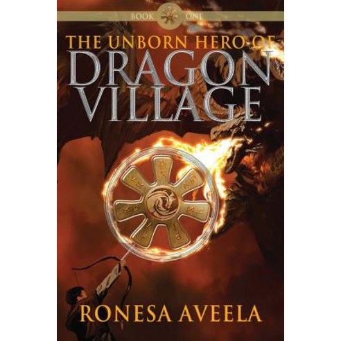 The Unborn Hero of Dragon Village Paperback, Bendideia Publishing