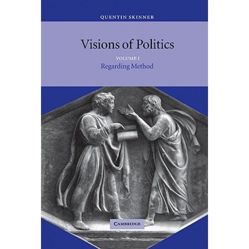 Visions of Politics Hardcover, Cambridge University Press