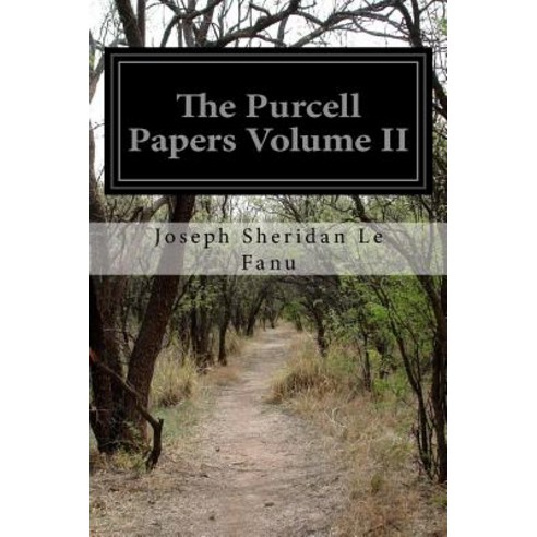 The Purcell Papers Volume II Paperback, Createspace Independent Publishing Platform