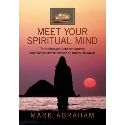 Meet Your Spiritual Mind Hardcover, Xlibris