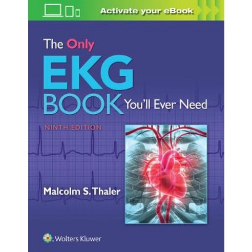 The Only EKG Book You''ll Ever Need, Lww