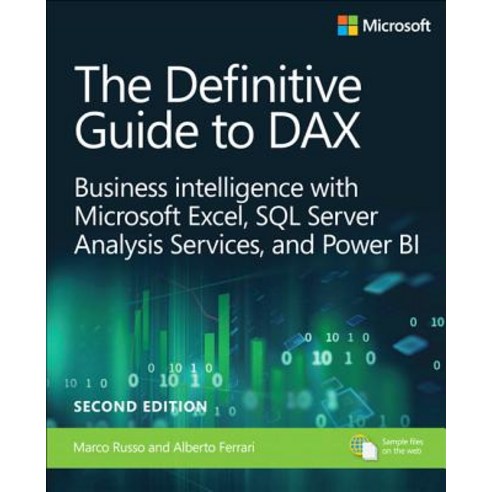 The Definitive Guide to Dax:Business Intelligence with Microsoft Excel SQL Server Analysis Ser..., Microsoft Pr