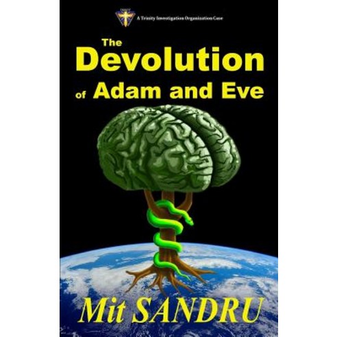 The Devolution of Adam and Eve Paperback, Chivileri Publishing