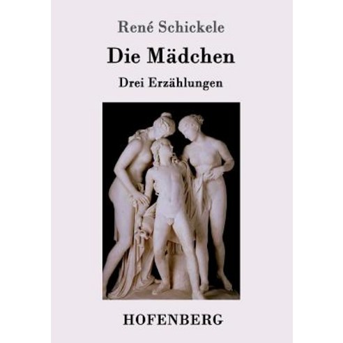 Die Madchen Paperback, Hofenberg