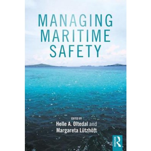 Managing Maritime Safety Paperback, Routledge