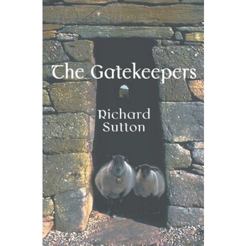 The Gatekeepers Paperback, Createspace Independent Publishing Platform