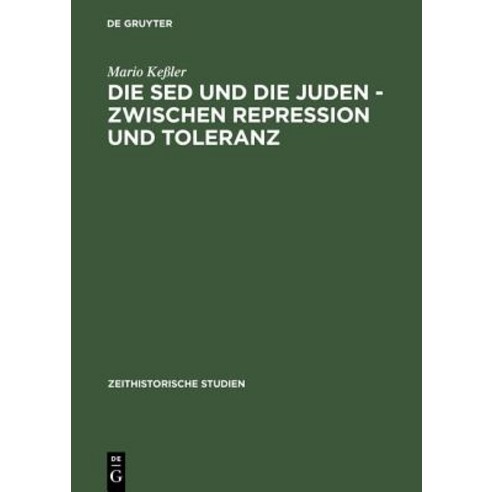 Die sed Und Die Juden - Zwischen Repression Und Toleranz Hardcover, de Gruyter