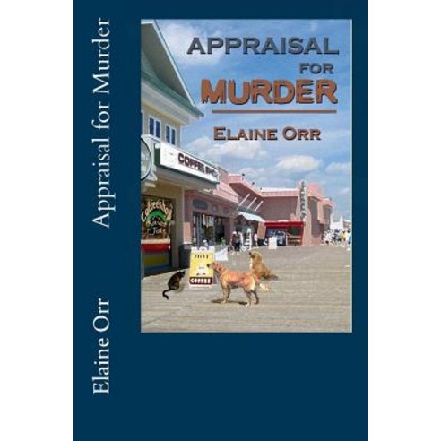 Appraisal for Murder Paperback, Createspace Independent Publishing Platform