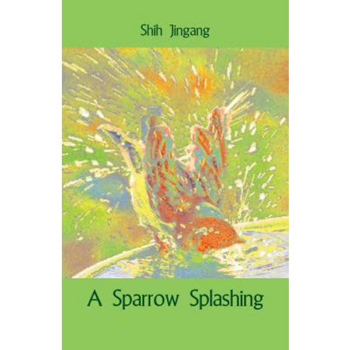 A Sparrow Splashing Paperback, Ginninderra Press