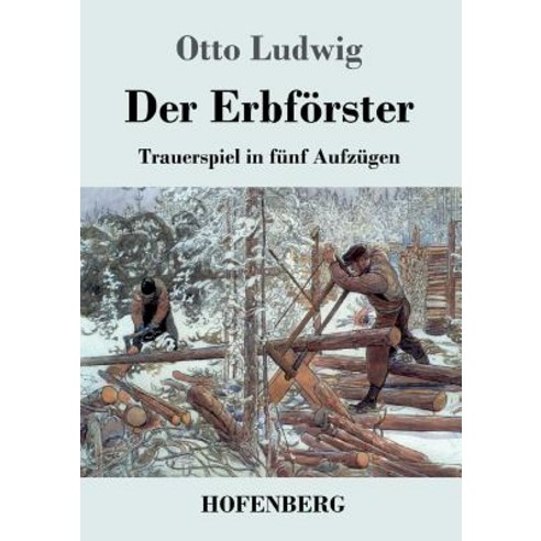 Der Erbforster Paperback, Hofenberg
