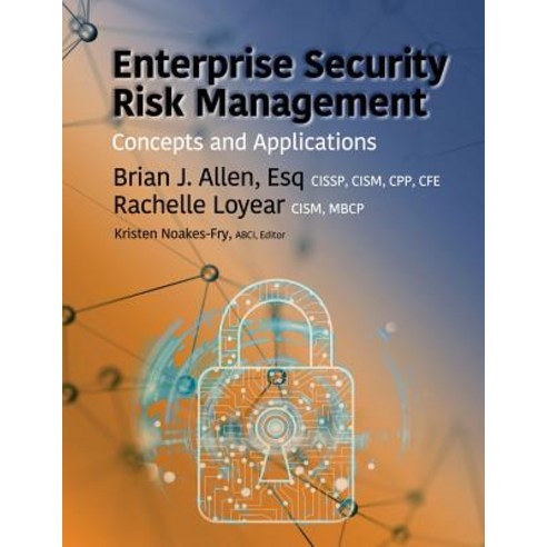 Enterprise Security Risk Management: Concepts and Applications ...