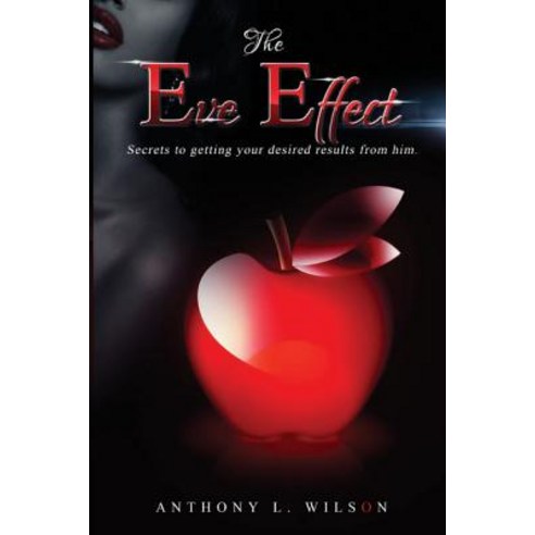 The Eve Effect Paperback, Alegna Media Publishing, LLC