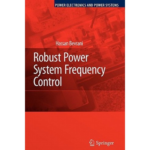 Robust Power System Frequency Control Paperback, Springer