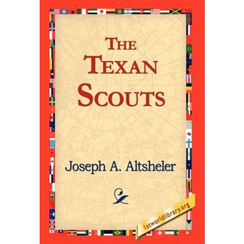The Texan Scouts Hardcover, 1st World Library