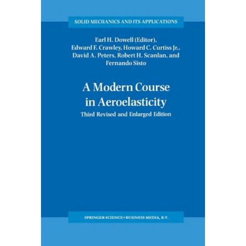 A Modern Course in Aeroelasticity Paperback, Springer