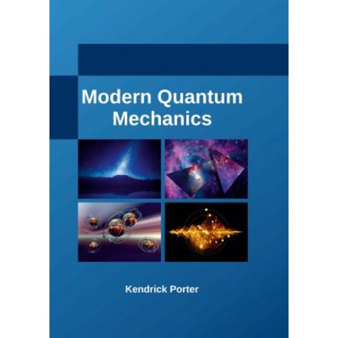 Modern Quantum Mechanics Hardcover, Larsen and Keller Education