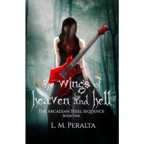 The Wings of Heaven and Hell Paperback, Lauren Peralta
