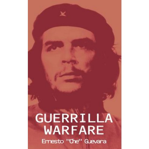 Guerrilla Warfare Hardcover, www.bnpublishing.com