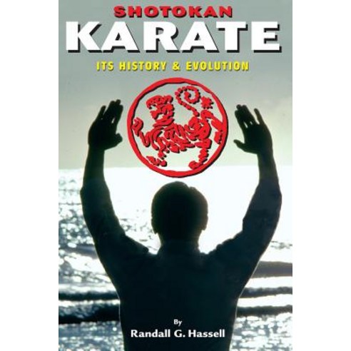 Shotokan Karate: History and Traditions Paperback, Empire Books