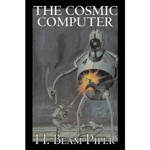 The Cosmic Computer by H. Beam Piper Science Fiction Adventure Hardcover, Aegypan