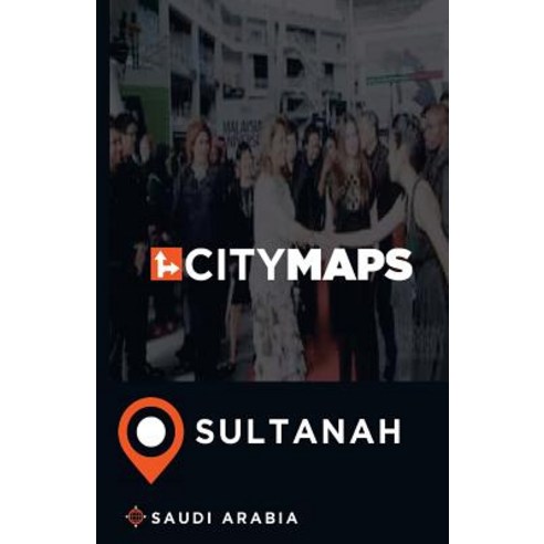 City Maps Sultanah Saudi Arabia Paperback, Createspace Independent Publishing Platform