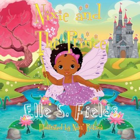 Nixie and the Prince Paperback, Createspace Independent Publishing Platform