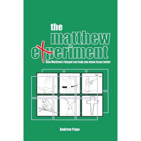 The Matthew Experiment: How Matthew''s Gospel Can Help You Know Jesus Better Paperback, VTR Publications