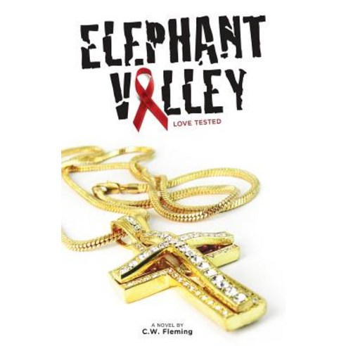 Elephant Valley: Love Tested Paperback, Createspace Independent Publishing Platform