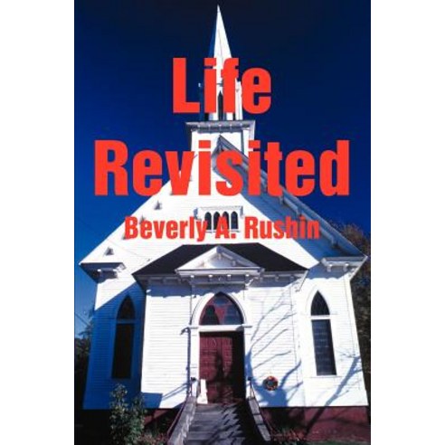Life Revisited Paperback, iUniverse