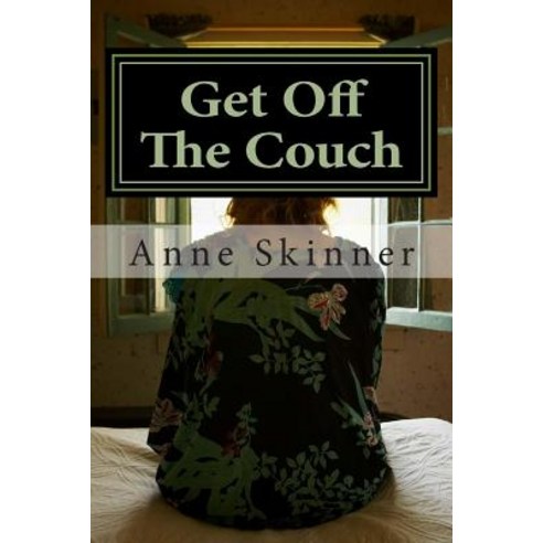 Get Off the Couch Paperback, Createspace Independent Publishing Platform