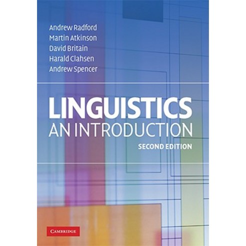 Linguistics:An Introduction, Cambridge University Press