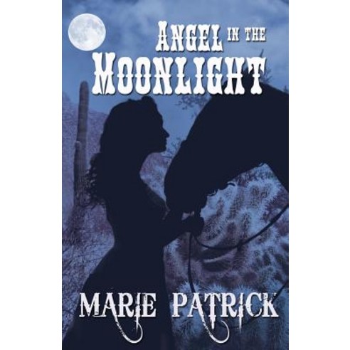 Angel in the Moonlight Paperback, Createspace