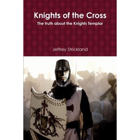 Knights of the Cross Paperback, Lulu Press