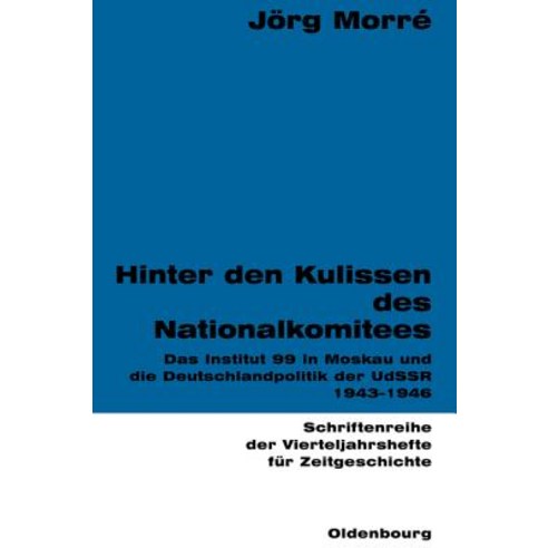 Hinter Den Kulissen Des Nationalkomitees Paperback, Walter de Gruyter