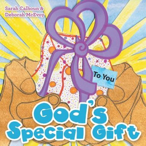 God''s Special Gift Paperback, WestBow Press