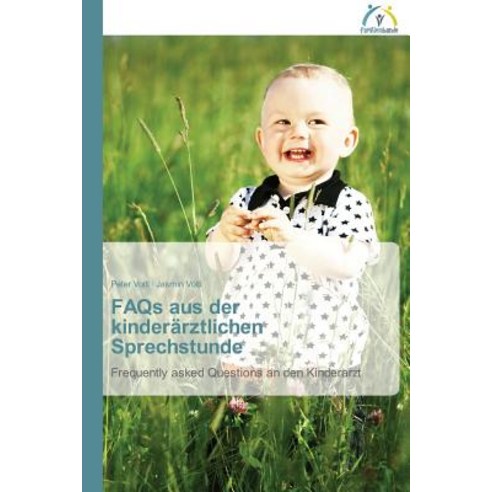 FAQs Aus Der Kinderarztlichen Sprechstunde Paperback, Familienbande