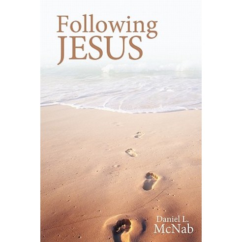 Following Jesus Hardcover, WestBow Press