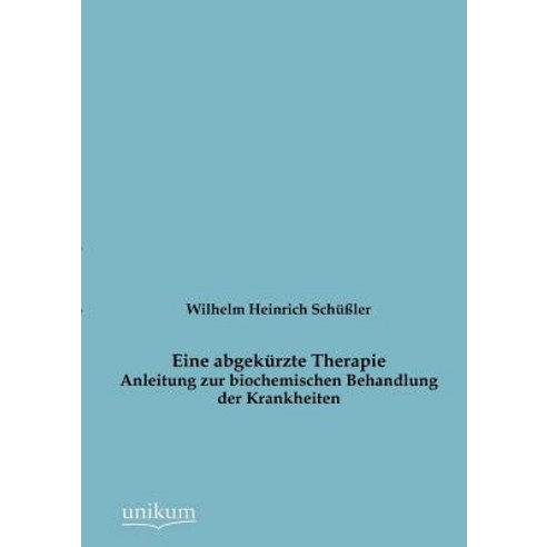 Eine Abgek Rzte Therapie Paperback, Europ Ischer Hochschulverlag Gmbh & Co. Kg