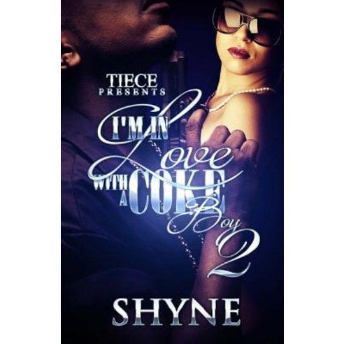 I''m in Love with a Coke Boy 2 Paperback, Createspace Independent Publishing Platform