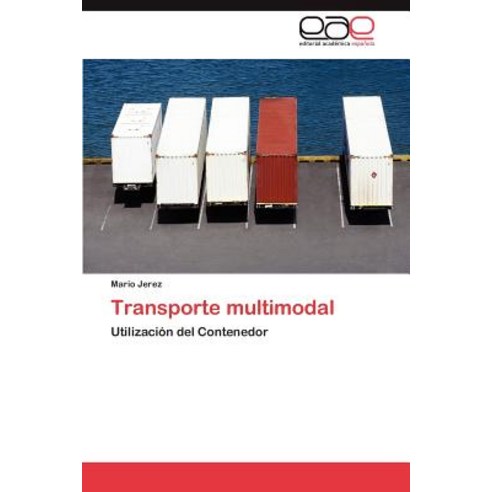 Transporte Multimodal Paperback, Eae Editorial Academia Espanola