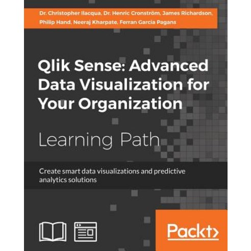 Qlik Sense:Advanced Data Visualization for Your Organization, Packt Publishing