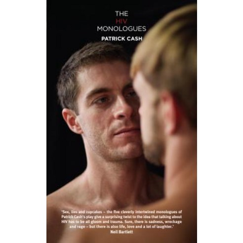 The HIV Monologues Paperback, Oberon Books