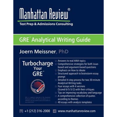 Manhattan Review GRE Analytical Writing Guide: Answers to Real Awa Topics Paperback, Manhattan Review, Inc.