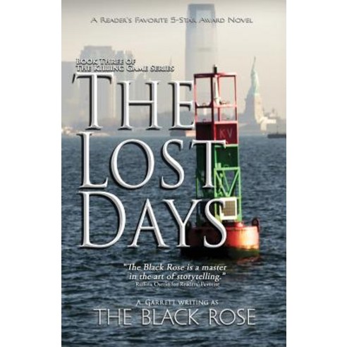 The Lost Days: Book Three of the Killing Game Series Paperback, Andrich Publishing