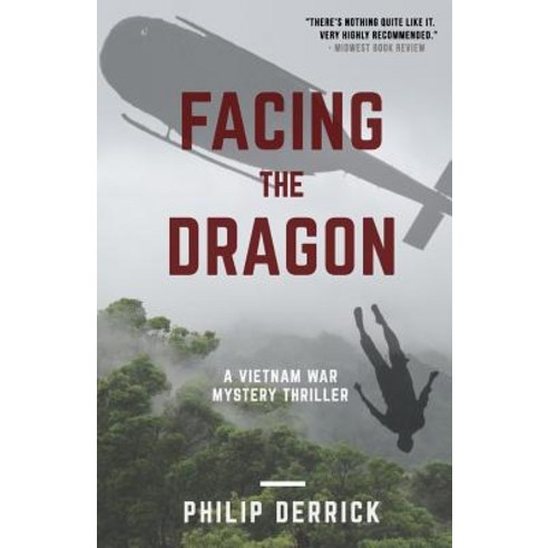 Facing the Dragon: A Vietnam War Mystery Thriller Paperback, Sunnyslope Press