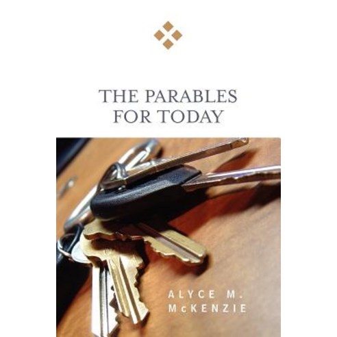 The Parables for Today Paperback, Westminster John Knox Press